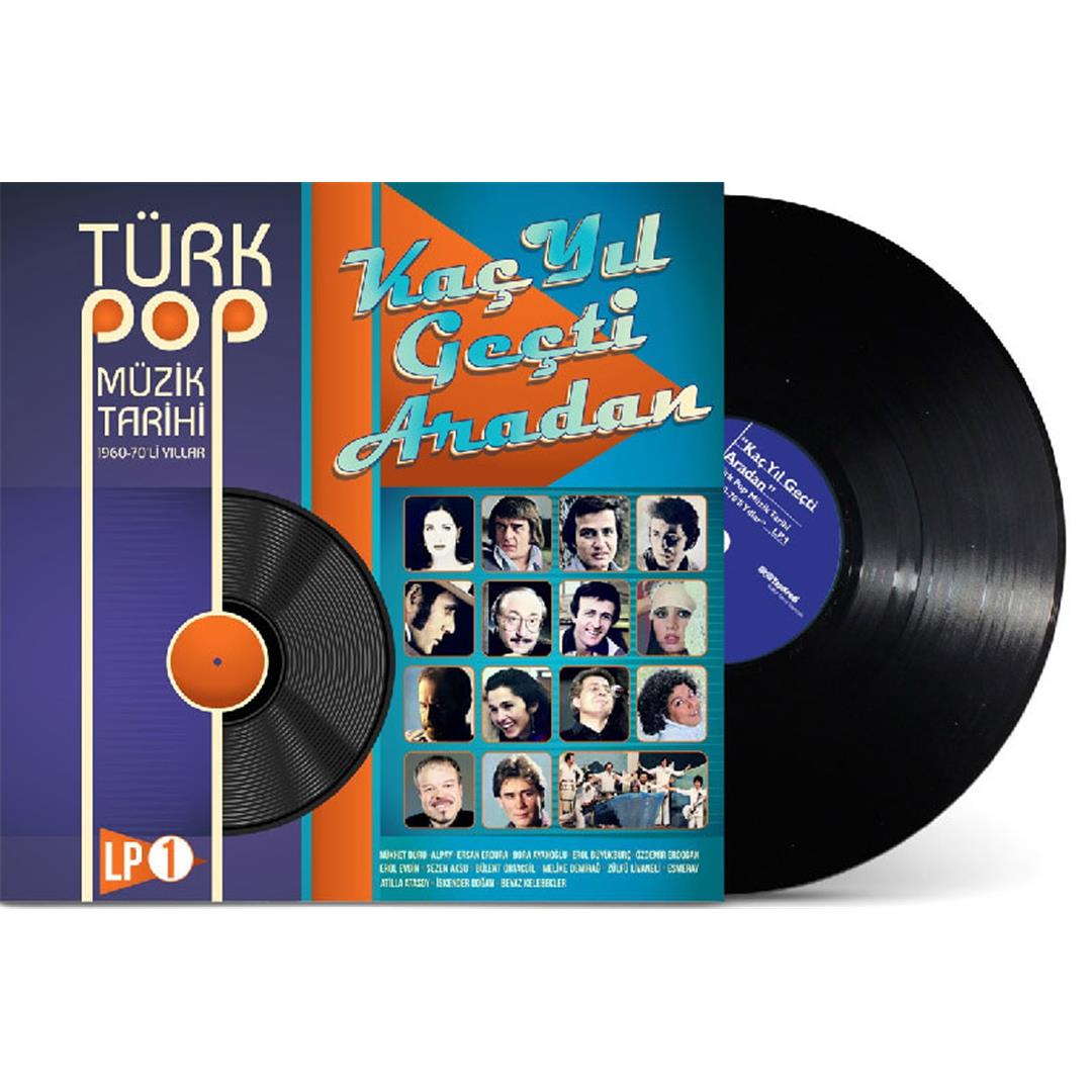 Türk Pop Müzik Tarihi 1960-70 Yılları Kaç Yıl Geçti Aradan 33-Lp
